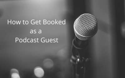 How to Get Booked for Guest Podcast Interviews Overview